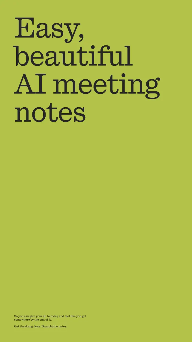 Granola - AI Meeting Notes - Screen 3
