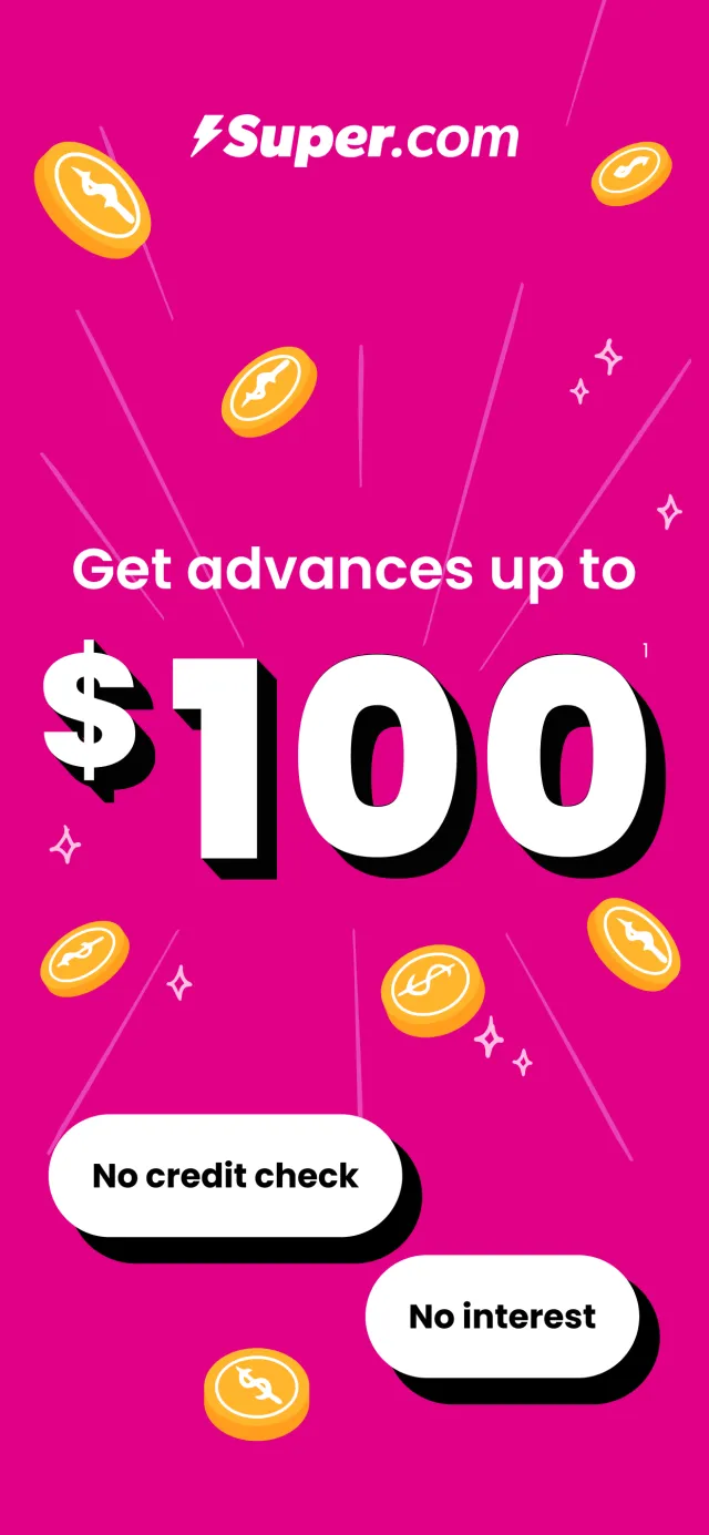 Super.com-Cash Advance, Travel - Screen 1
