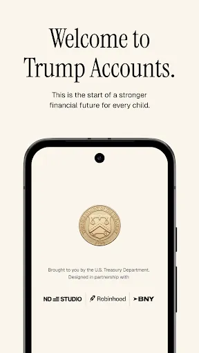 Trump Accounts: Official App - Screen 1