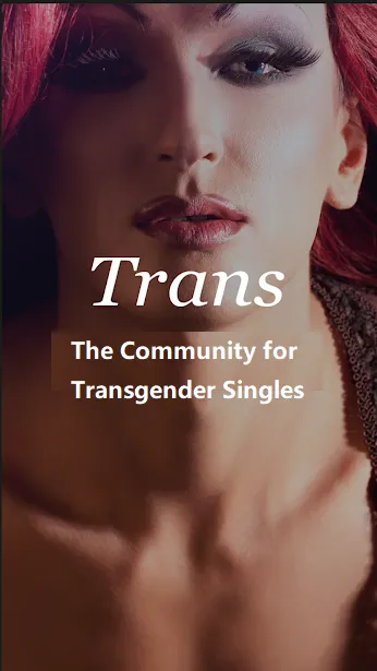 Trans: Transgender Dating App - Screen 1